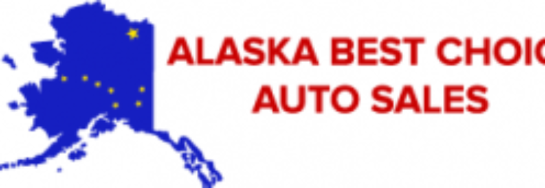 Alaska Best Choice Auto Sales